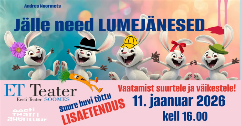 ET Teater Helsingis: JÄLLE NEED LUMEJÄNESED