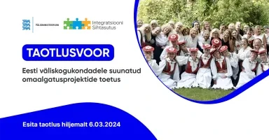 Avanes taotlusvoor: Eesti väliskogukondade omaalgatusprojektide toetus 2024