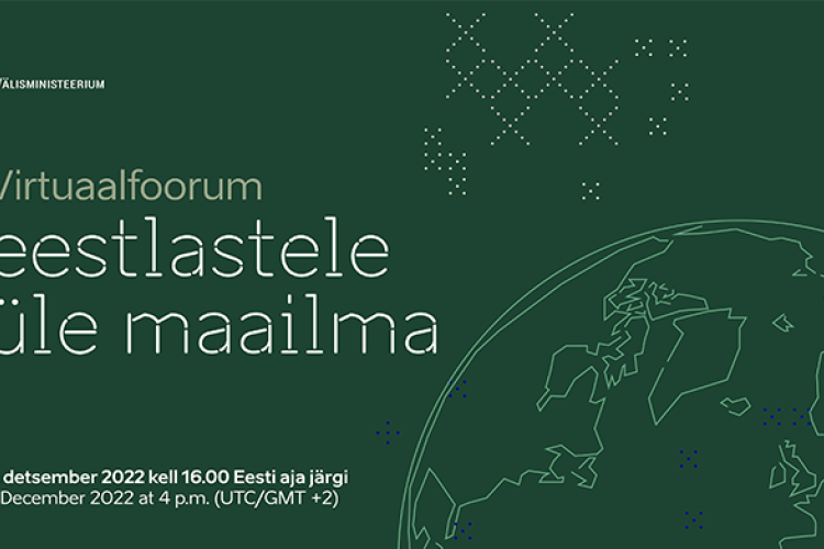 Virtuaalfoorum eestlastele üle maailma toimub 3. detsembril kell 16 Eesti aja järgi