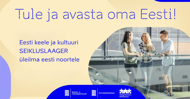 Eesti keele ja kultuuri seikluslaager üleilma eesti noortele