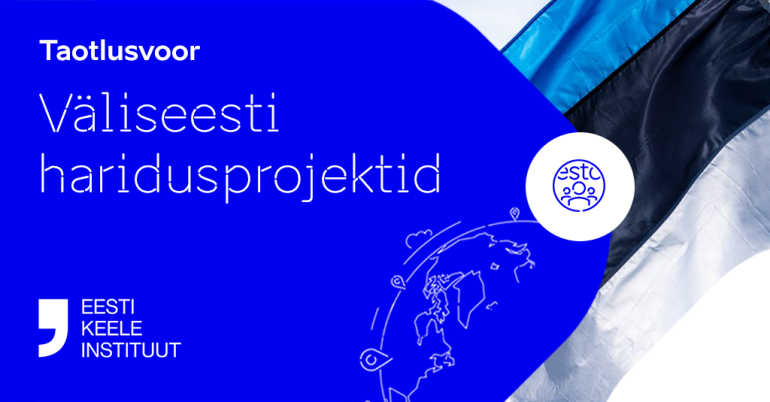 2026. aasta väliseesti haridusprojektide taotlusvoor on avatud
