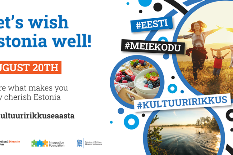 Day of Restoration of Independence: Let’s wish Estonia well!