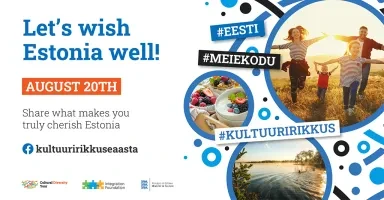 Day of Restoration of Independence: Let’s wish Estonia well!