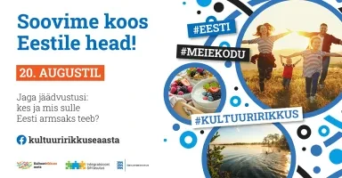 Taasiseseisvumispaev: soovime koos Eestile head!