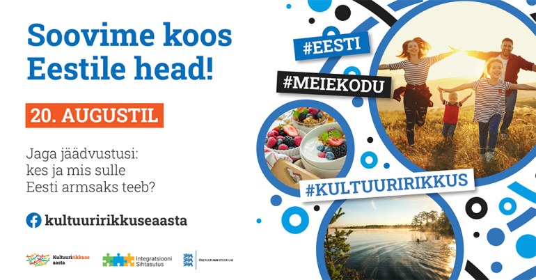 Taasiseseisvumispaev: soovime koos Eestile head!