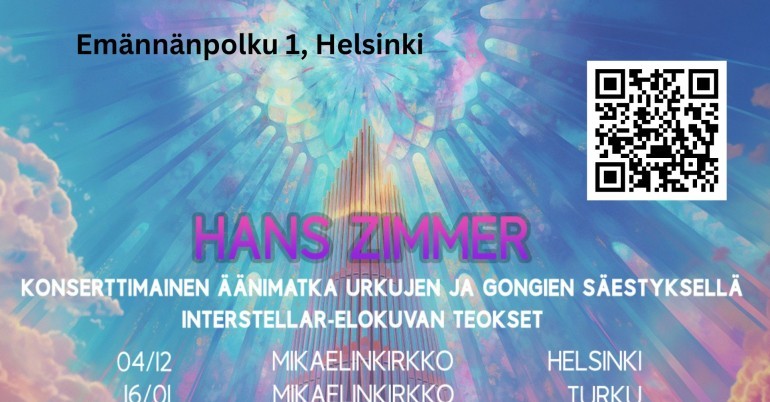 Plakat Hans Zimmeri oreli- ja gongikontserdi kohta. Taustal värviline kosmiline kunst, keskel suur orel. Tekst sisaldab esineja nime, kuupäevi (4.12 Helsingis ja 16.01 Turus), asukohta Mikaeli kirikus ning QR-koodi.