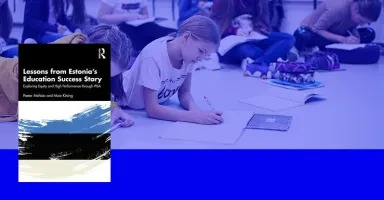 Lessons from Estonia's Education Success Story