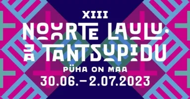 XIII noorte laulupidu- ja tantsupeo piletid nüüd müügil